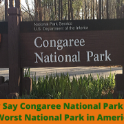 Congaree National Park is the Worst National Park in America