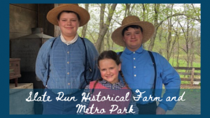 Slate Run Historical Farm and Metro Park
