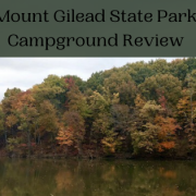 Mount Gilead Campground Review