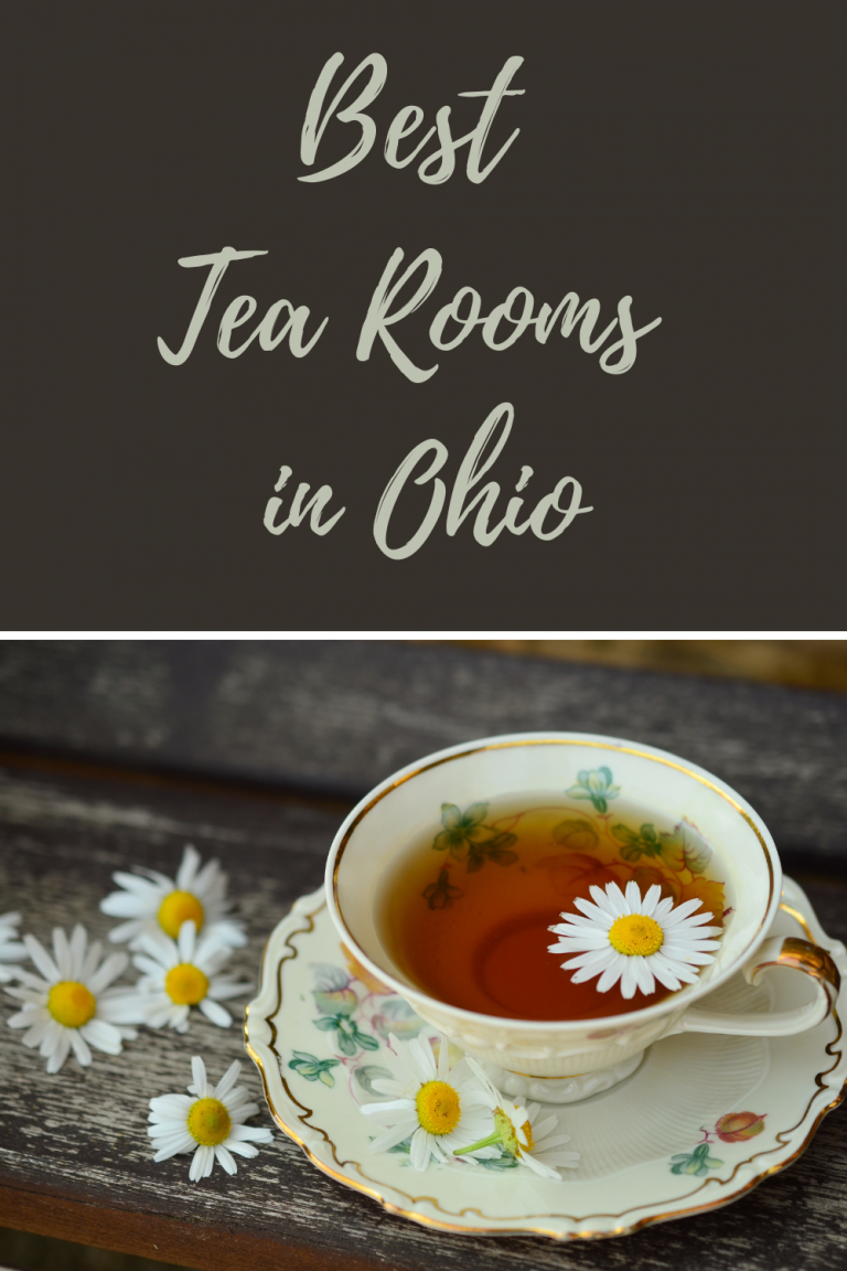 Best Tea Houses in Ohio Gleason Family Adventure