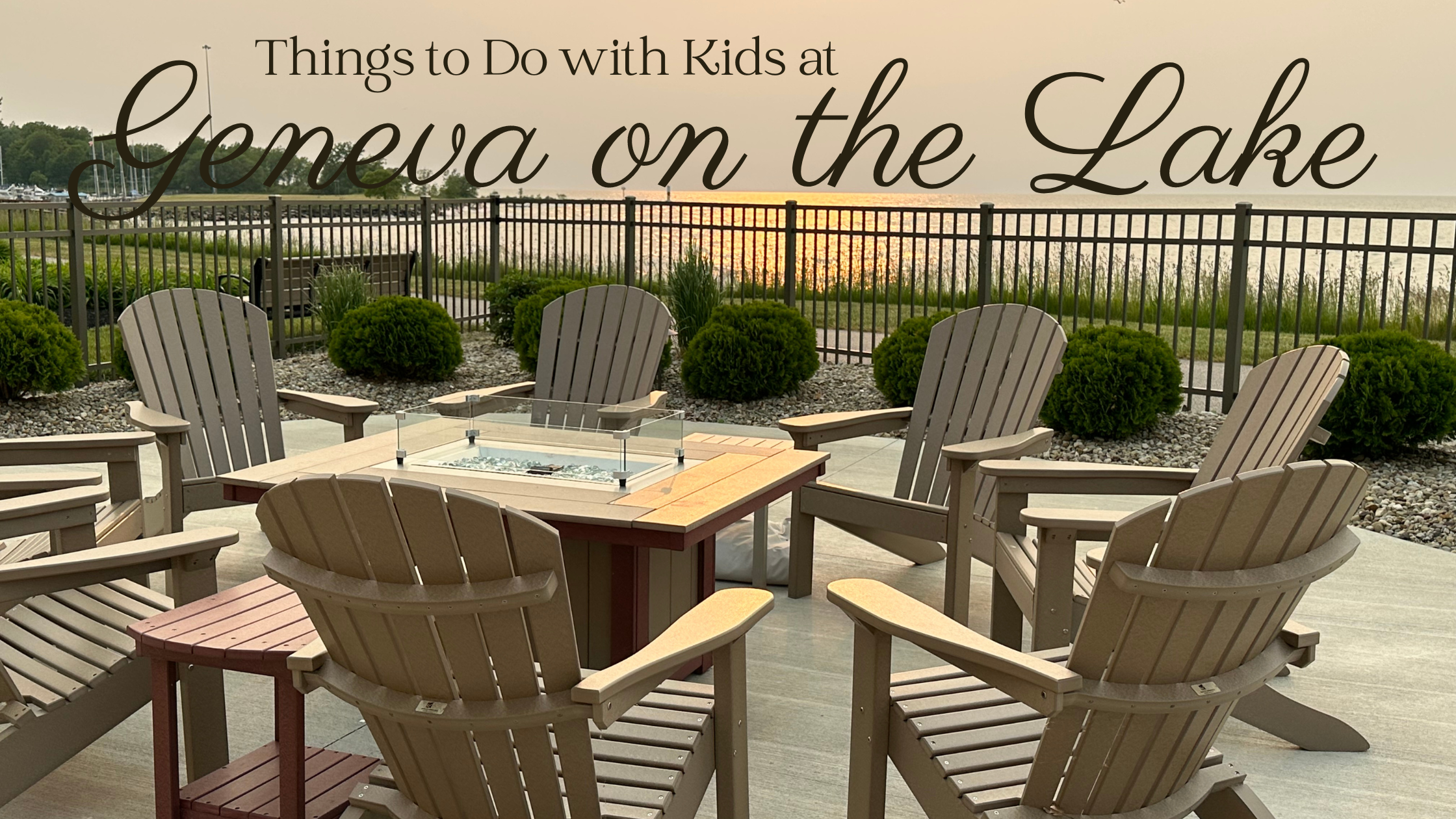 Things to Do in Geneva on the Lake: Ultimate Guide